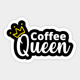 Coffee Queen. Funny Coffee Lover Gift Sticker